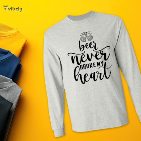 Beer Never Broke My Heart Men's Long Sleeve