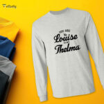 Louise To My Thelma Men’s Long Sleeve