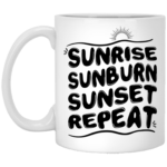 Sunrise Sunburn Sunrise 11oz White Mug