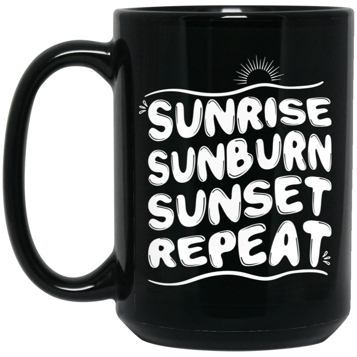 1066-10182-105883490 Sunrise Sunburn Sunset 15oz Black Mug