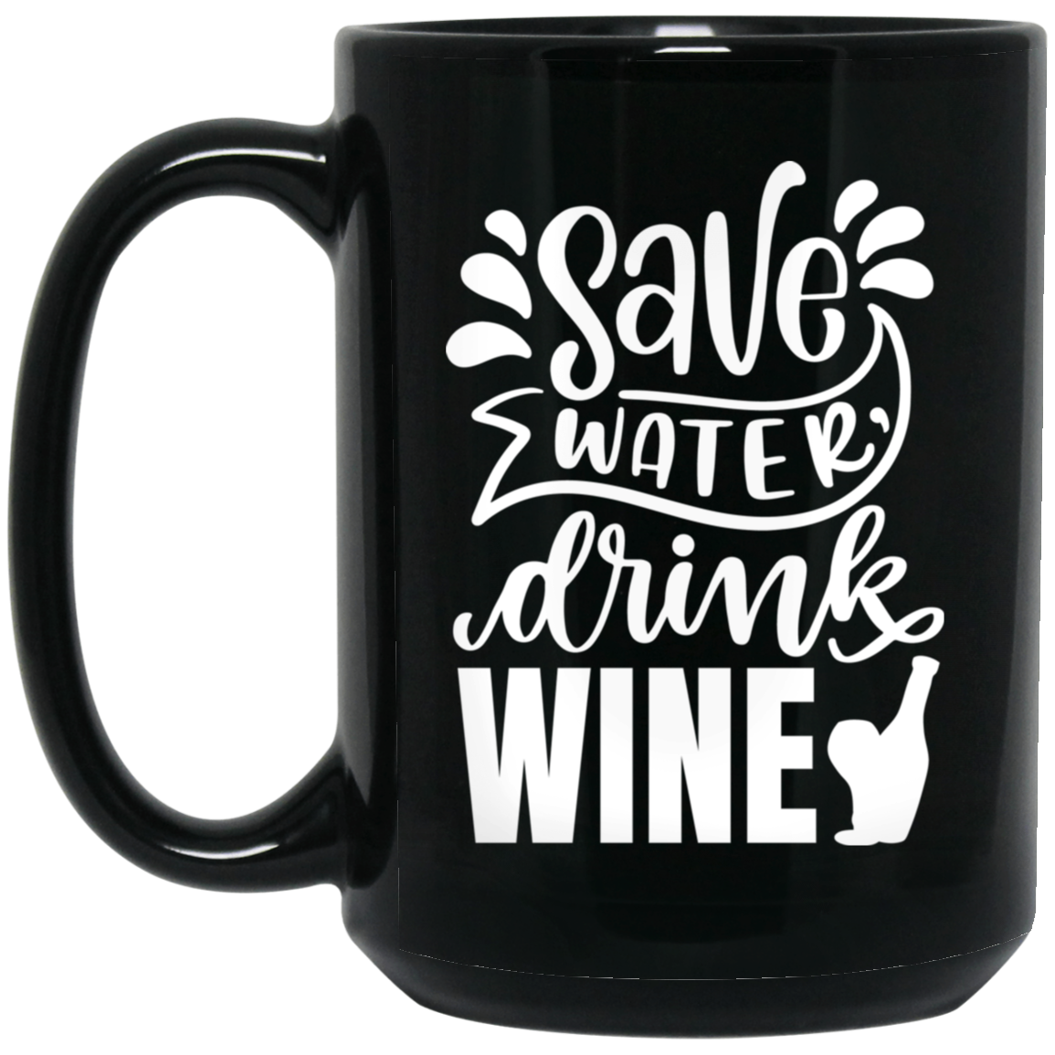 1066-10182-105883483 Save Water Drink Wine 15oz Black Mug