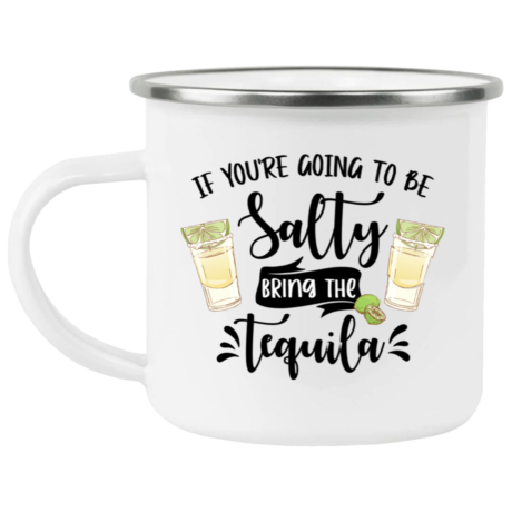 Bring The Tequila Enamel Mug