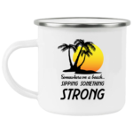 Somewhere On A Beach Enamel Mug