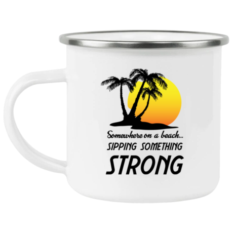 Somewhere On A Beach Enamel Mug