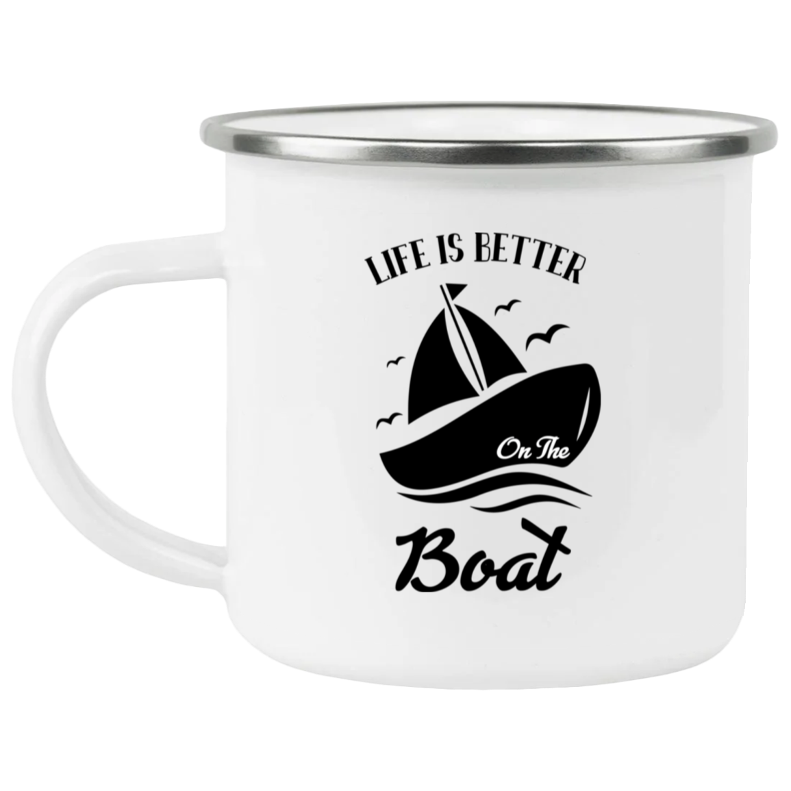 1458-15130-105883615 Life Is Better On A Boat Enamel Mug