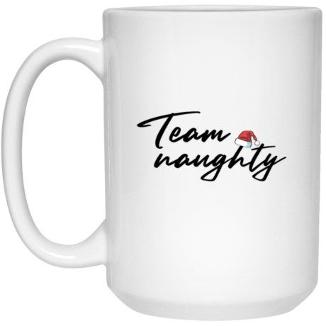 Team Naughty 15oz White Mug