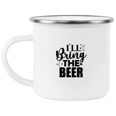 I'll Bring The Beer Enamel Mug