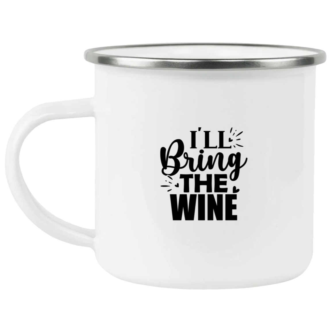 1458-15130-105944254 I'll Bring The Wine Enamel Mug