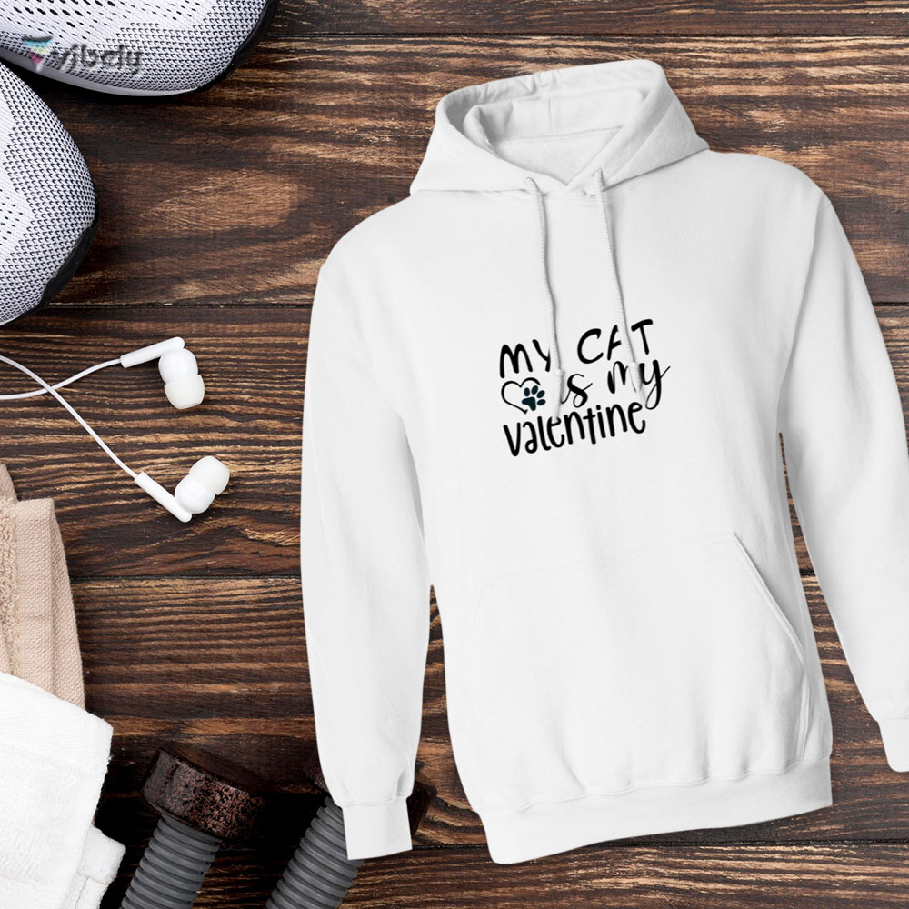 cat valentine hoodie My Cat Is My Valentine Hoodie