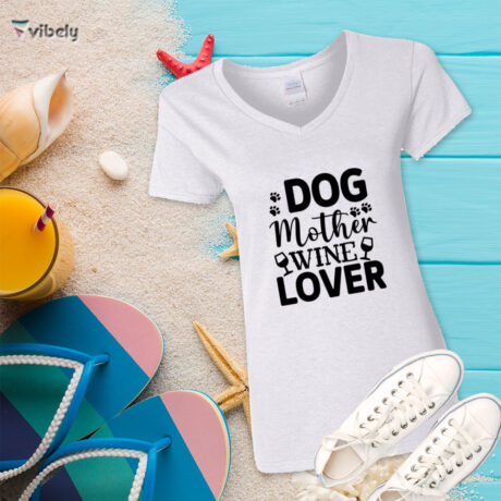 Dog Mother Wine Lover T-Shirt