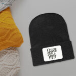 I Just Don't Give A Pug Beanie