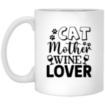 Cat Mother Wine Lover 11oz White Mug