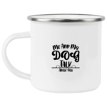 Me And My Dog Enamel Mug