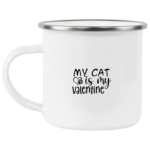 My Cat Is My Valentine Enamel Mug