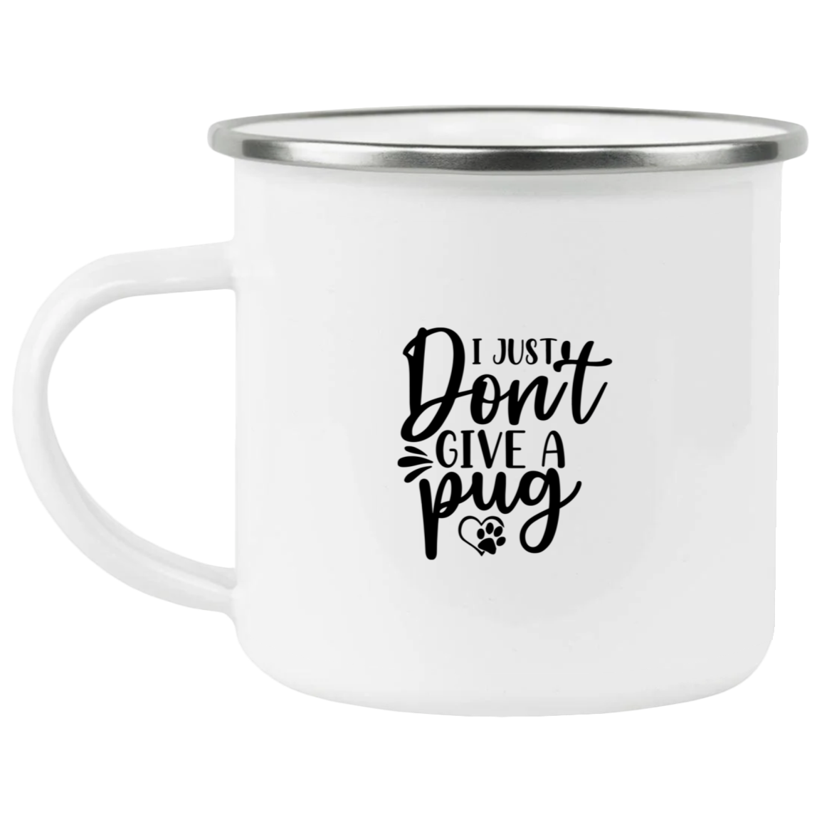 1458-15130-106031837 I Just Don't Give A Pug Enamel Mug