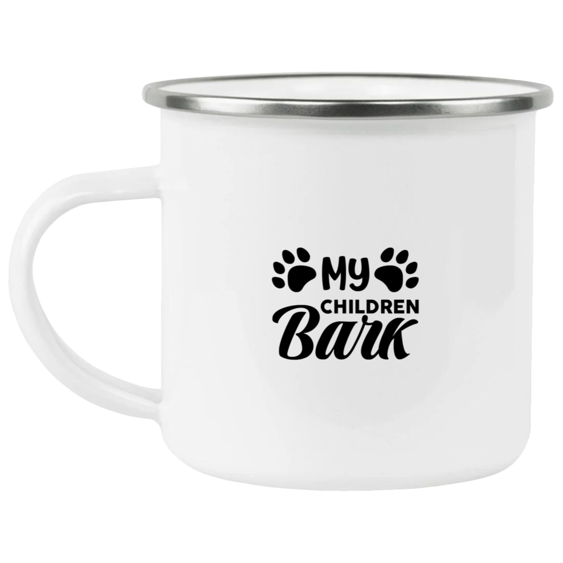 1458-15130-106031844 My Children Bark Enamel Mug