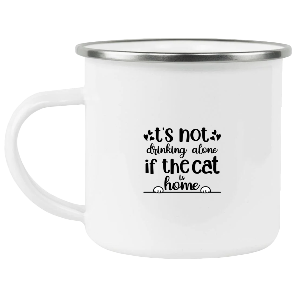 Not Alone If The Cat Is Home Enamel Mug