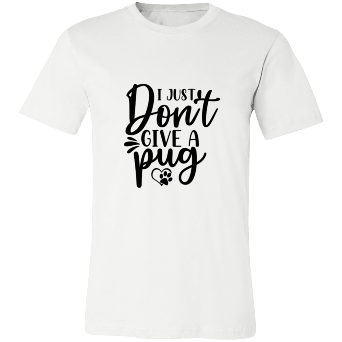 952-9405-106358135 I Just Don’t Give A Pug T-Shirt