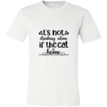 Not Alone If The Cat Is Home T-Shirt