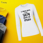 Bring Tequila Long Sleeve