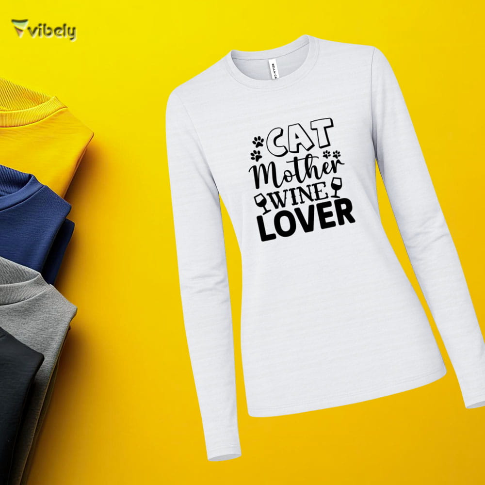 Cat Mother Wine Lover Long Sleeve Cat Mother Wine Lover Long Sleeve