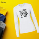 I Let The Dogs Out Long Sleeve