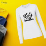 I’ll Bring The Dance Moves Long Sleeve