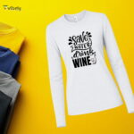 Save Water Drink Wine Long Sleeve